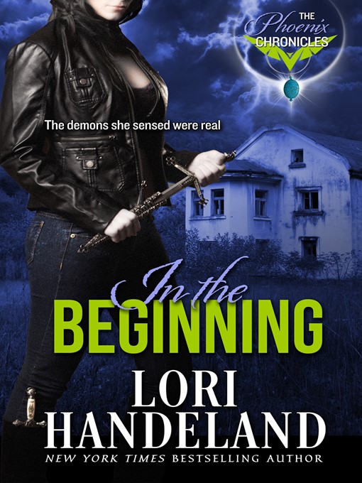 Title details for In the Beginning (a Phoenix Chronicle Short Story) by Lori Handeland - Available